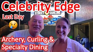 Celebrity Edge New Zealand Cruise - Archery, Street Curling & Fine Cut Steakhouse Specialty Dining