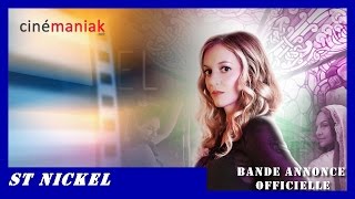 ST NICKEL - Bande annonce