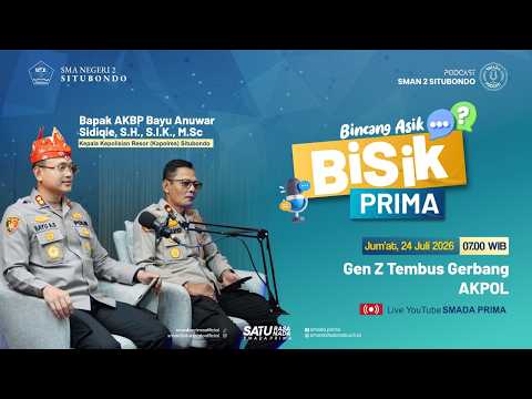 Thumbnail EPS17. SMADA PODCAST - KUPAS TUNTAS PENERIMAAN AKPOL BERSAMA KAPOLRES SITUBONDO - SMADA