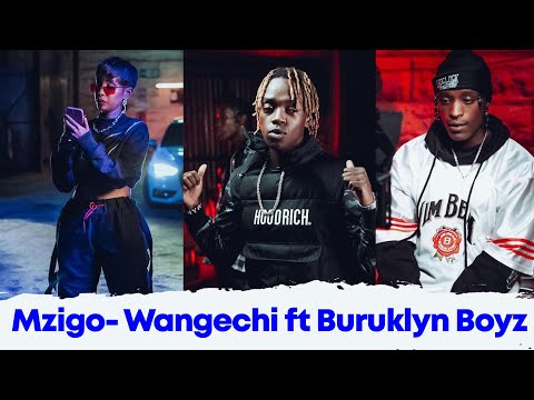 Mzigo_ Wangechi ft Buruklyn Boyz (official lyrics video)