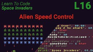 Space Invaders Lesson 16 - Alien speed control