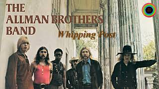 Allman Brothers Band - Whipping Post  (Remastered)