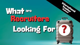 What are Recruiters Looking for (Pt.2)