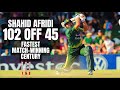 Shahid Afridi 102 Off 45 Balls | Destroys India At Their Home  | Super Batting |  Pak vs Ind