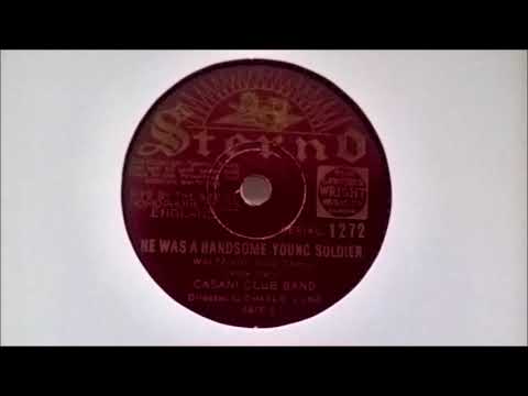 CASANI CLUB BAND - HE WAS A HANDSOME YOUNG SOLDIER (STERNO 1272)