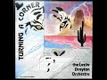 The Leslie Drayton Orchestra - Turning A Corner