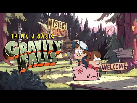 Think U Basic S1 E7"Gravity Falls Mabel Is Dead"