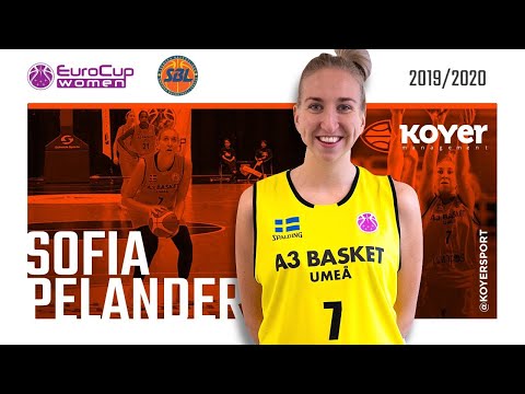 SOFIA PELANDER - Eurocup Women Highlights 2019/20 season