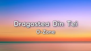 O-Zone - Dragostea Din Tei (Lyrics)