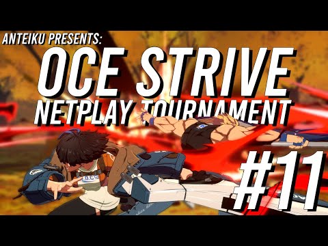 OCE Strive Netplay Tournament #11