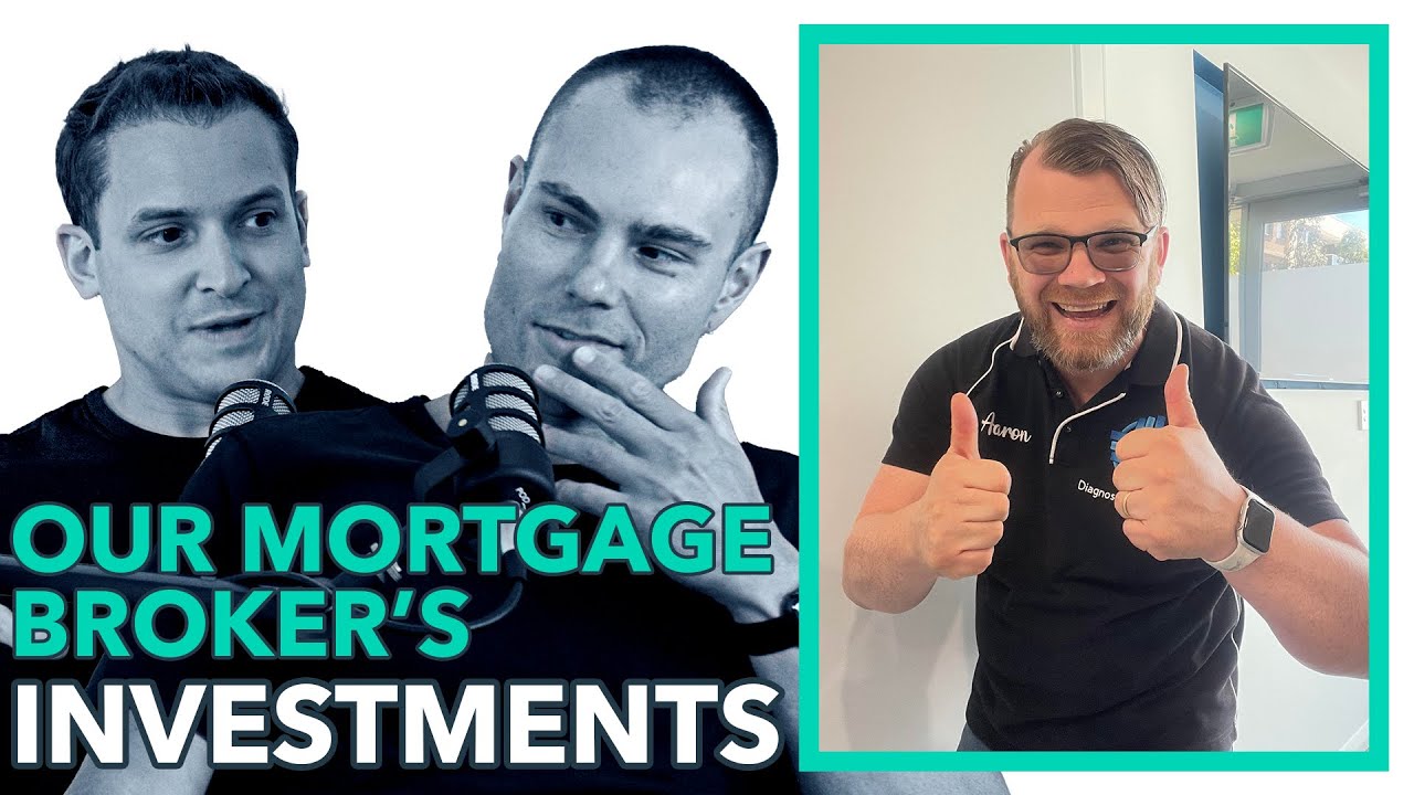 EP 036: How the Mortgage Broker Invests His Money With Aaron Whybrow