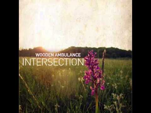 Wooden Ambulance - My Friend (AUDIO)