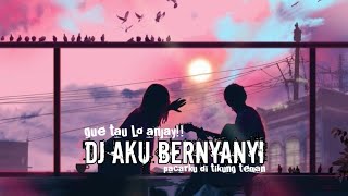 Download lagu DJ GUE TAU LO ANJAY!! X AKU BERNYANYI SLOW VIRAL TIKTOK FULL SONG mp3 Download lagu DJ GUE TAU LO ANJAY!! X AKU BERNYANYI SLOW VIRAL TIKTOK FULL SONG mp3