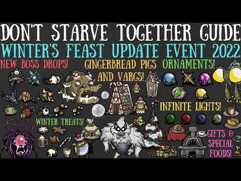 NEW Winter's Feast 2022 Update Event - Don't Starve Together Guide