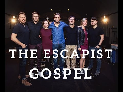 The Escapist - Gospel (live)