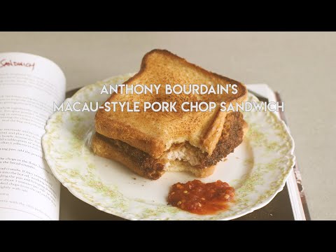 Anthony Bourdain's Macau-Style Pork Chop Sandwich from 'Appetites'