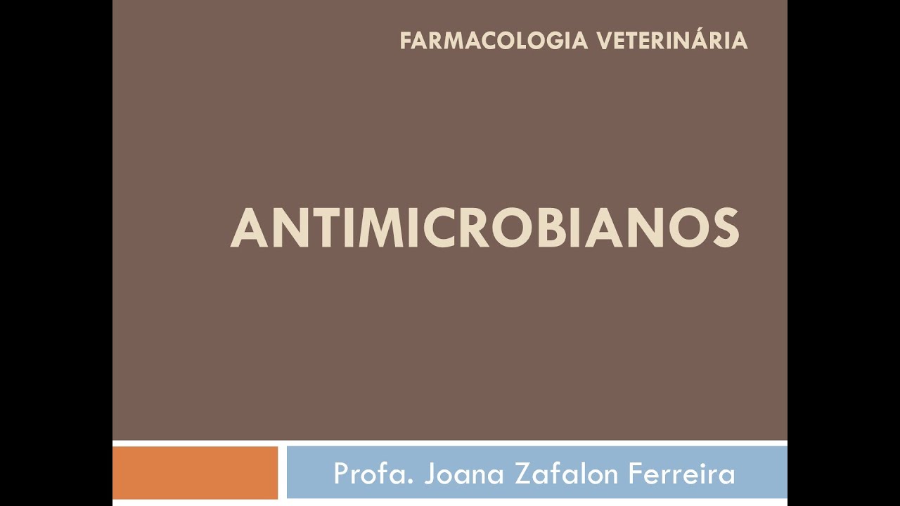 Aula 12 - Antimicrobianos - Parte 1
