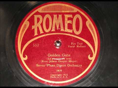 GOLDEN GATE by the Savoy Plaza Dance Orchestra 1928