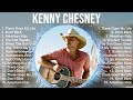 Kenny Chesney Playlist Of All Songs Kenny Chesney Greatest Hits Full Album