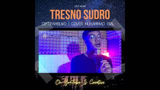 Download lagu Story WA Tresno Sudro - Esa Risty Cover Muhammad Isal mp3 Download lagu Story WA Tresno Sudro - Esa Risty Cover Muhammad Isal mp3