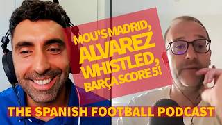 Mourinho's Madrid, Alvarez whistled, Barça score FIVE