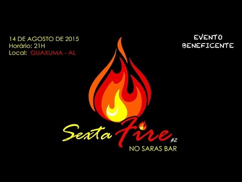 Sexta Fire #2