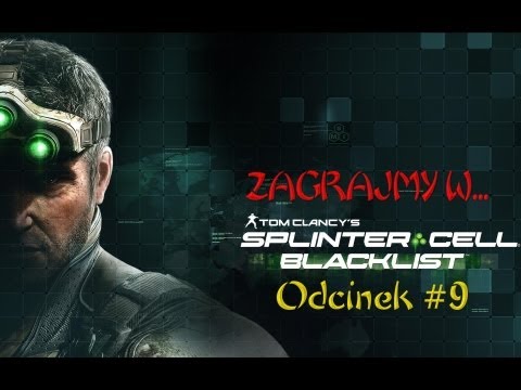 Zagrajmy w...Splinter Cell: Blacklist - Odcinek 9 - Sporo szczęścia