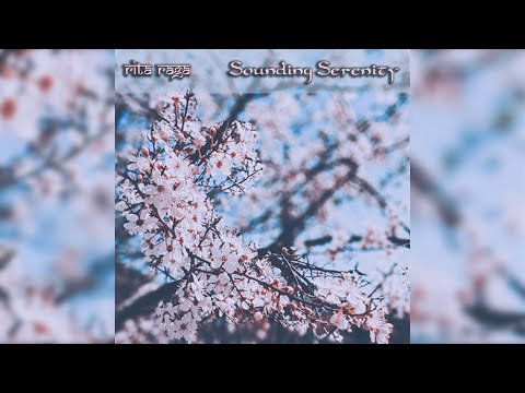 Rita Raga - Unity | Music for Relaxation, Chanting, Meditation