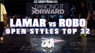 LAMAR vs ROBO | Open Styles Top 32 | Dancing It Forward 2025 | #SXSTV