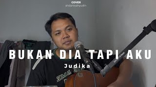 Download lagu (VIRAL) BUKAN DIA TAPI AKU - Judika (Cover ahdanwahyudin) mp3