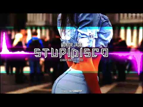 JUNIOR JACK - STUPIDISCO ( CABAY BOOTLEG 2020 )