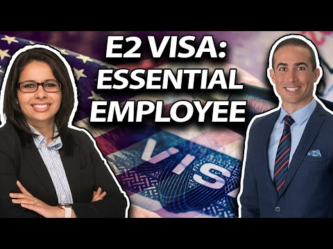 E2 Essential Employee Visa: Secrets Revealed!