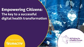 Empowering Citizens - The key to a successful digital health transformation video