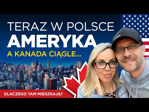 Teraz w Polsce Ameryka, a Kanada wciąż jest dzika. Po co oni tam mieszkają? Rozumu chyba nie mają.