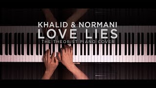 Khalid & Normani - Love Lies | The Theorist Piano Cover