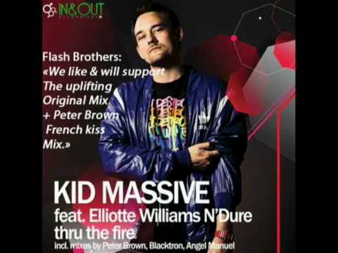 Kid Massive Feat Elliotte Williams N'Dure "Thru The Fire"