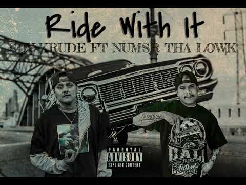 Ride With It-Soy Krude Ft Numsrthalowk