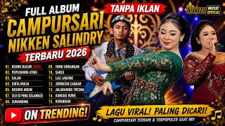 Download lagu NIKEN SALINDRY - KEONG RACUN - FULL ALBUM CAMPURSARI TERBARU 2026 mp3