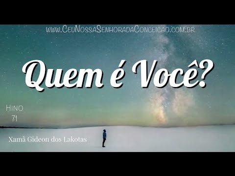 Quem é Você - Who are You