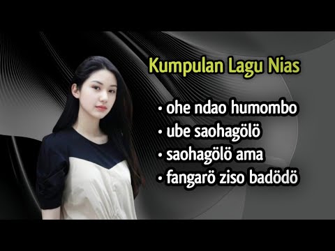 Kumpulan lagu nias || Ohe ndao humombo || Lagu Pop