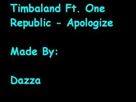 Timbaland Ft. One Republic - Apologize