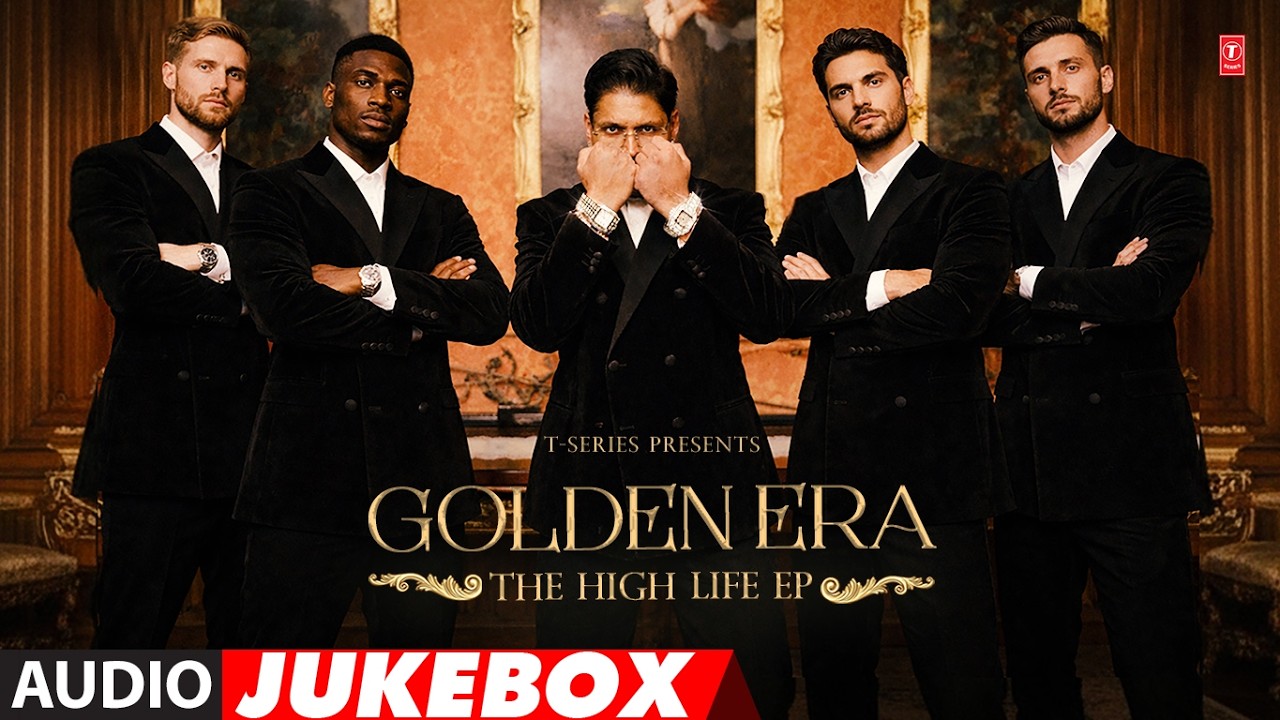 Golden Era – The High Life (Full EP Audio Jukebox) | Leo Grewal | T-Series