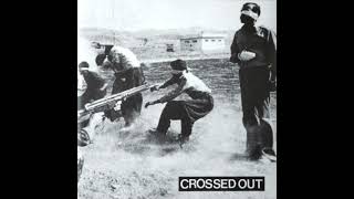 CROSSED OUT - Crossed Out 7" (1991)