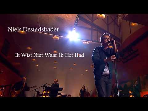 Ik Wist Niet Waar Ik Het Had - Niels Destadsbader