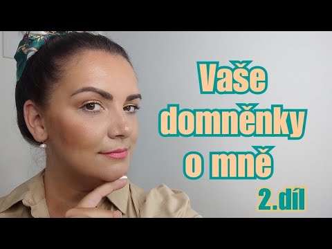 VAŠE DOMNĚNKY O MNĚ // Jsi protivná, chceš se vdávat, chceš být hubená?