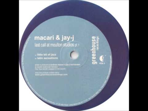 Macari & Jay-J - Little Bit Of Jazz