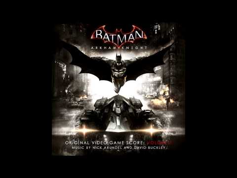 Batman: Arkham Knight Soundtrack - Main Theme