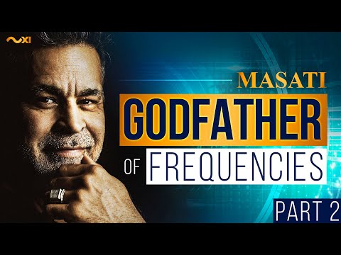 The Godfather of Frequencies Part 2 | The Magic and the Magnitude of Xponential Intelligence — Masati