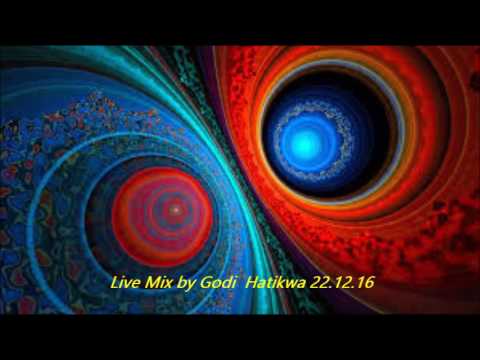 Live Mix by Godi  Hatikwa 22 12 16