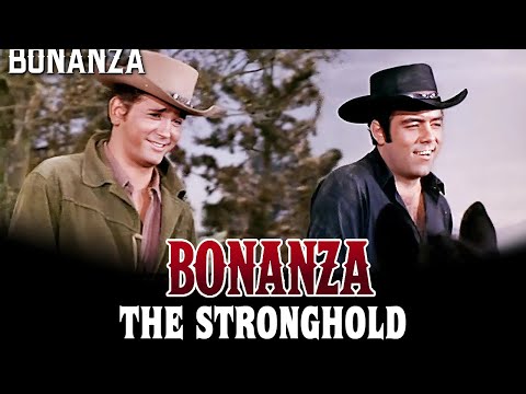 Bonanza - The Stronghold | Western Series | FULL EPISODES | English